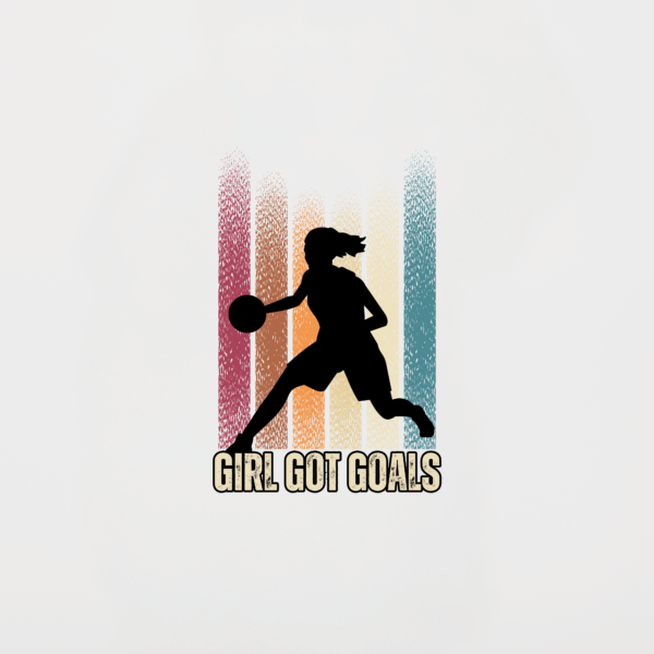 Girl Got Goals Black, White & Grey T-Shirt Design